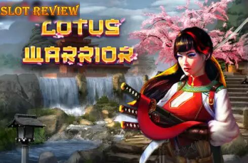 Lotus Warrior Slot Review